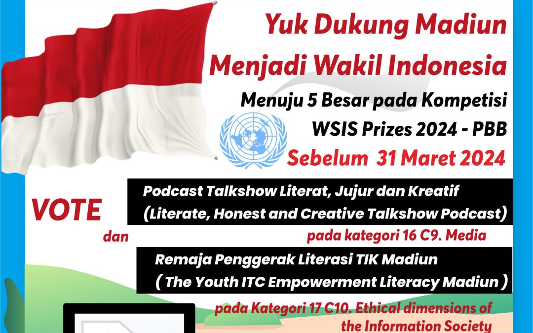 Karya Madiun Kembali Menjadi Nominator WSIS Prize 2024. Begini Caranya Untuk Dukung Karya Madiun dan Indonesia Melaju Ke 5 Besar !!!